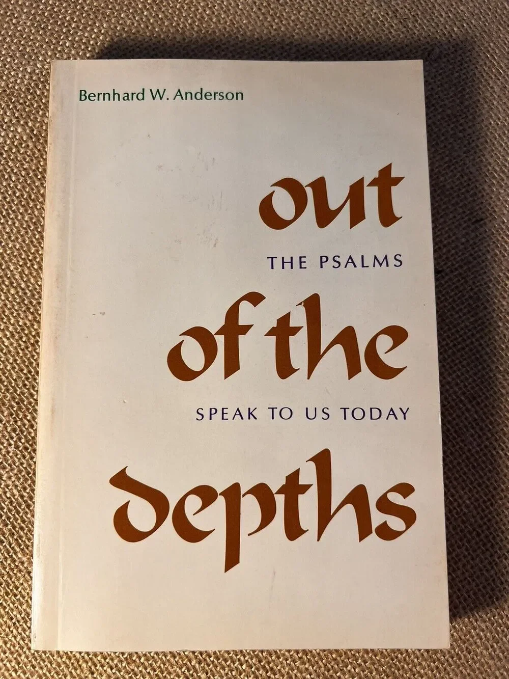 Out Of The Depths-The Psalms Speak to Us Today Paperback Book